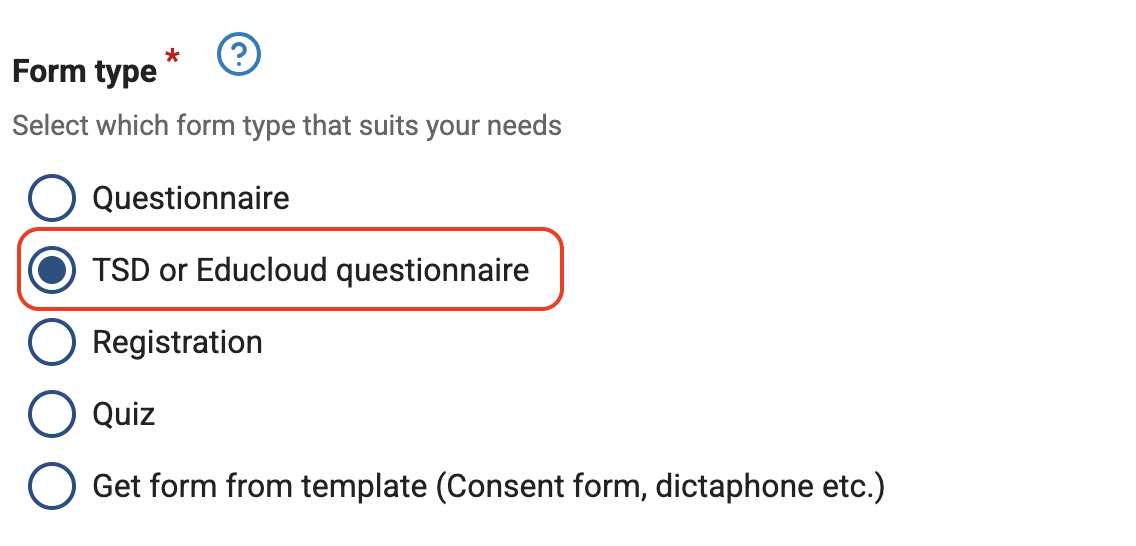 Screenshot of the Nettskjema portal when creating a new form. Red box around the option "TSD- or Educloud form" under the choice Form type