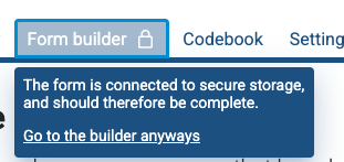 Picture from Nettskjema from the form builder, info box that lets you "Go to the builder anyways"