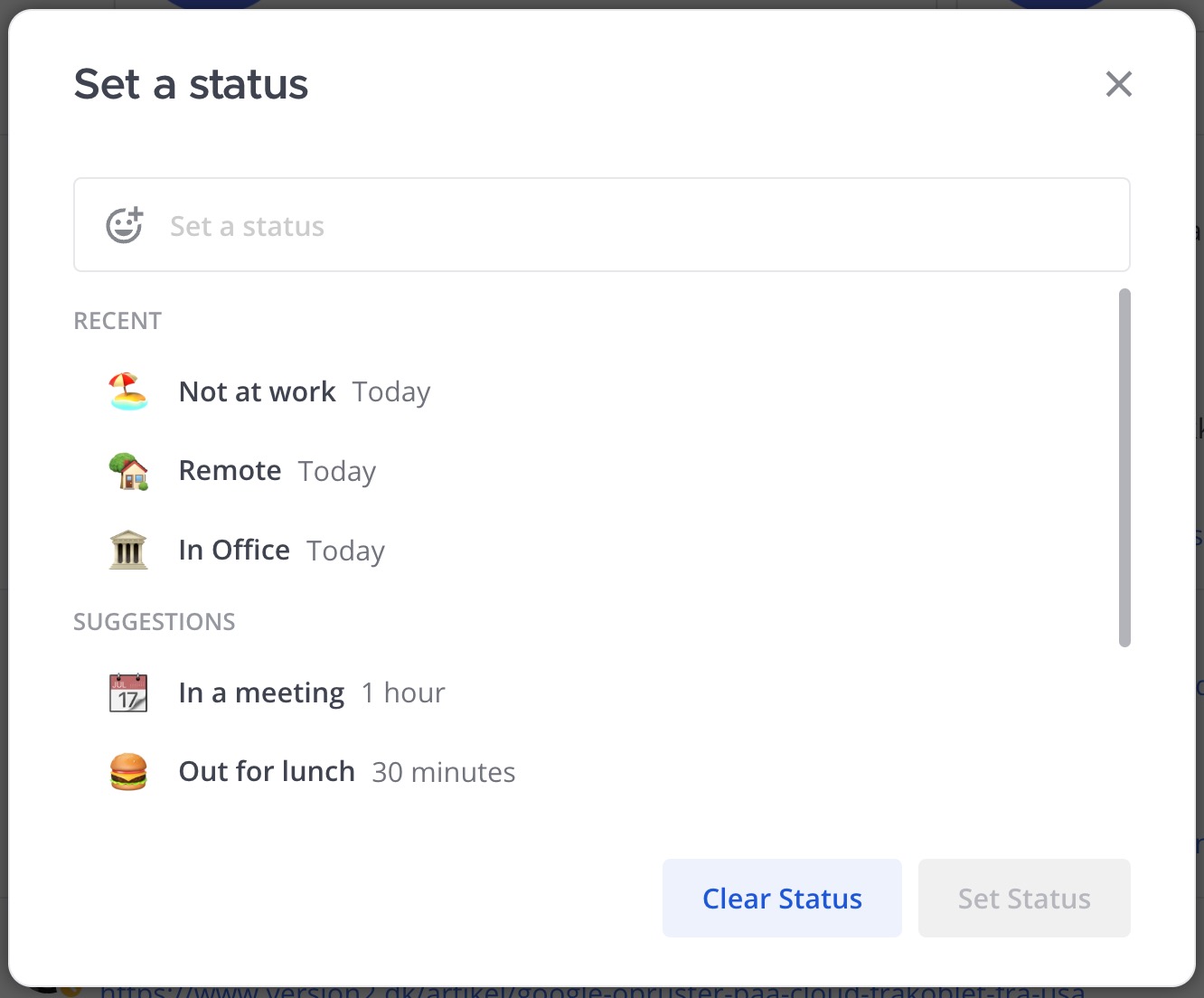 Window for setting a custom status with a list of recently used statuses and suggested statuses