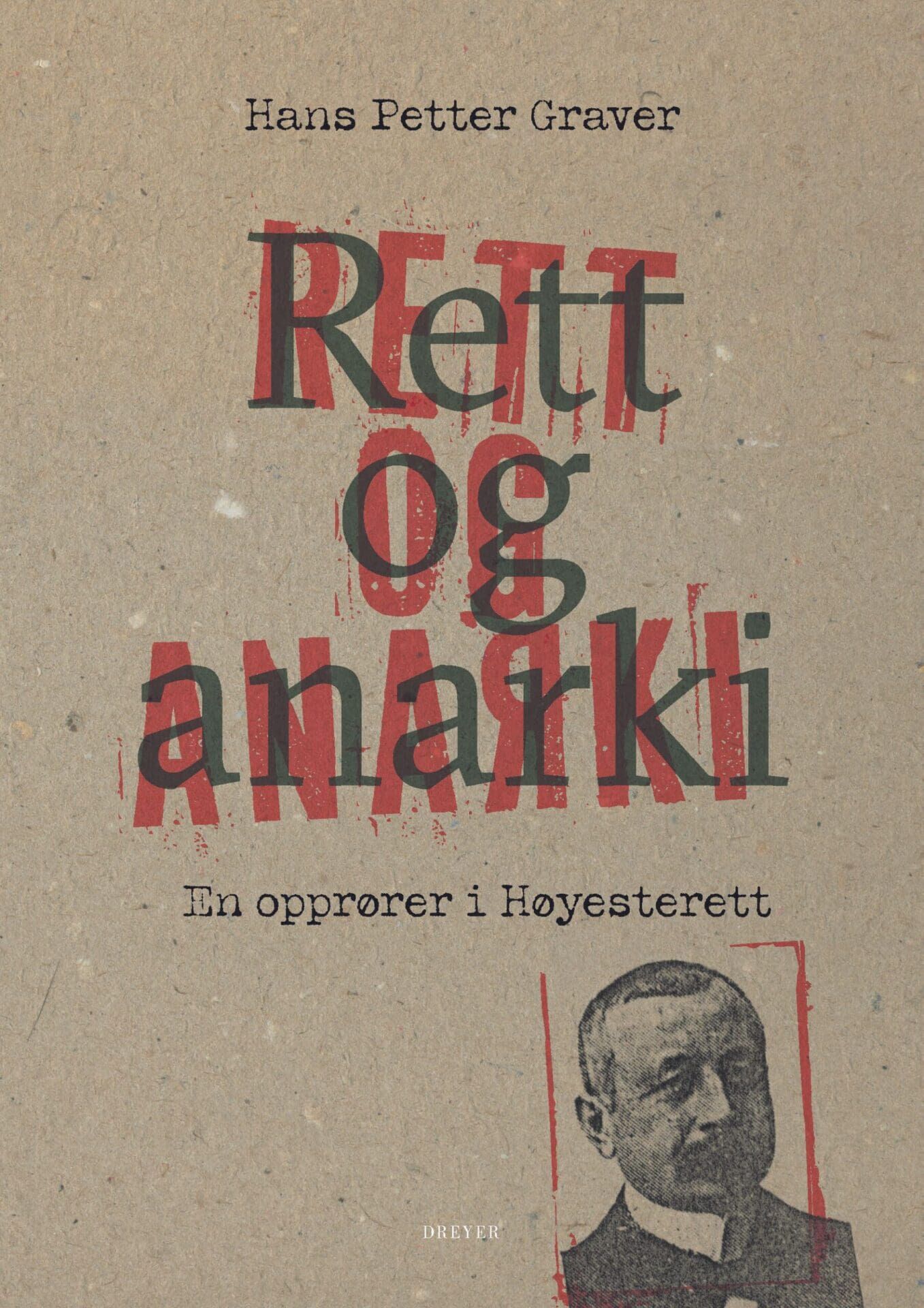 Bokomslag for "Rett og anarki" av Hans Petter Graver.
