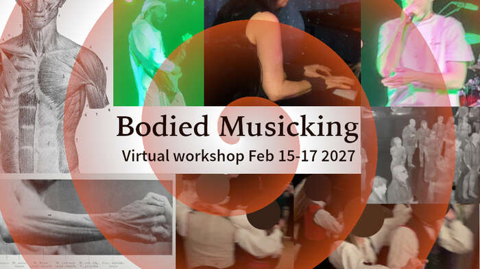 Title card with worshop title and dates with images of bodies performing and audiencing, and with anatomical detail (Grays, Braus)