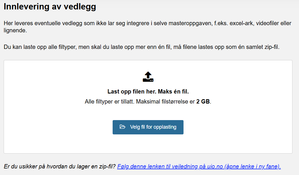 Har kan du laste opp et separat vedlegg hvis du har det.