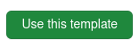 The Use this template button