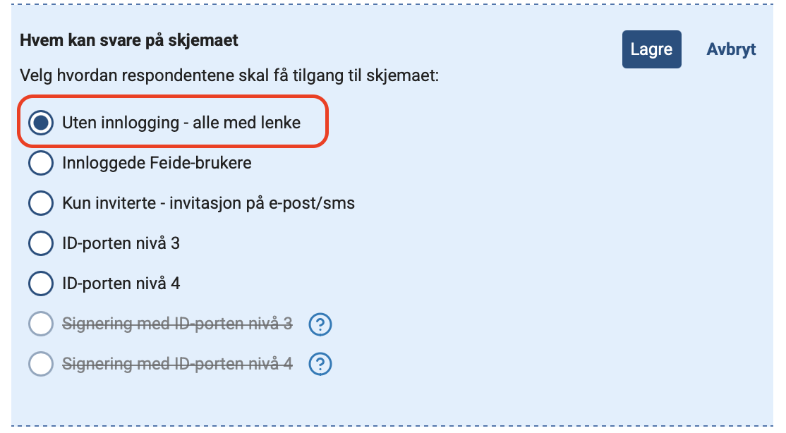 Bilde fra nettskjema for valget "hvem kan svare på skjema", rød ring rundt "Uten innlogging - alle med lenke"