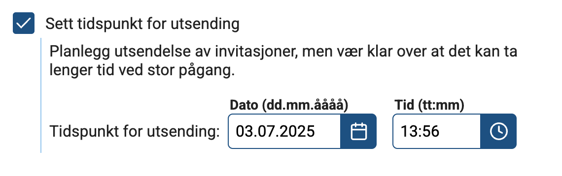 Valg av utsendelsestidspunkt av invitasjoner i Nettskjema