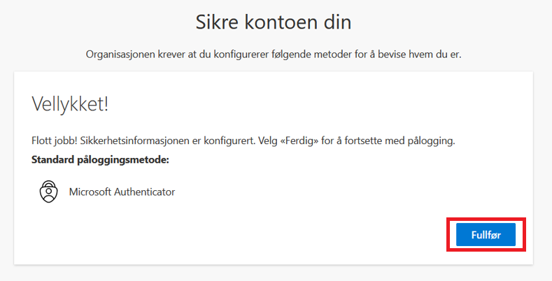 Skjermbilde av at bekreftelse på at oppsett er vellykket