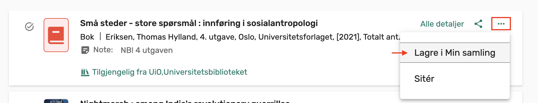 Steg 1 klikk på prikkene i referansen for å få opp menyen. Steg 2 Klikk på Kopiér til "Min samling". Steg 3 Klikk på Samling i navigasjonsmenyen på venstre side av vinduet, og du vil nå se referansen.