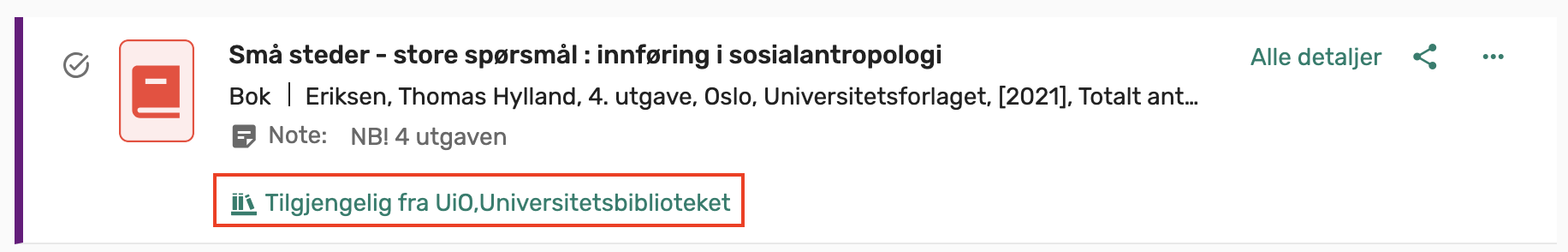 Bilde av en referanse i Leganto som viser koblingen til bibliotekets samlinger og tilgjengelighet.